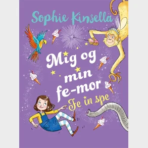 Mig og min fe-mor 2: Fe in spe