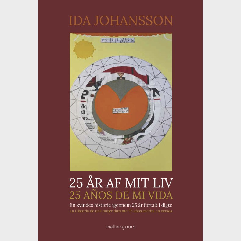 25 r Af Mit Liv - 25 Aos De Mi Vida - Ida Johansson - Bog