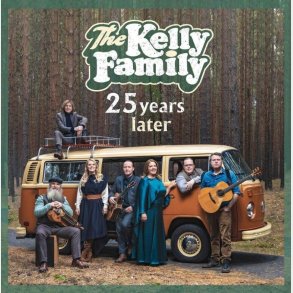 Kelly Family - 25 Years Later - CD