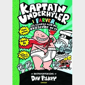 Kaptajn Underhyler i farver (2) - Kampen mod de hvsende wc'er