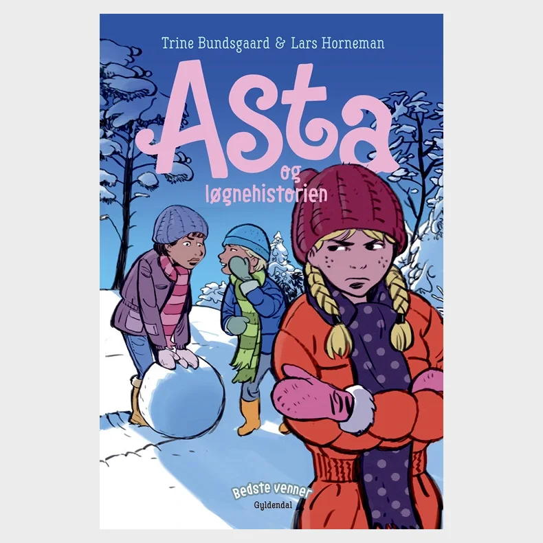 Bedste venner 5 - Asta og lgnehistorien