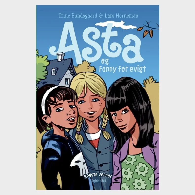 Bedste venner 3 - Asta og Fanny for evigt
