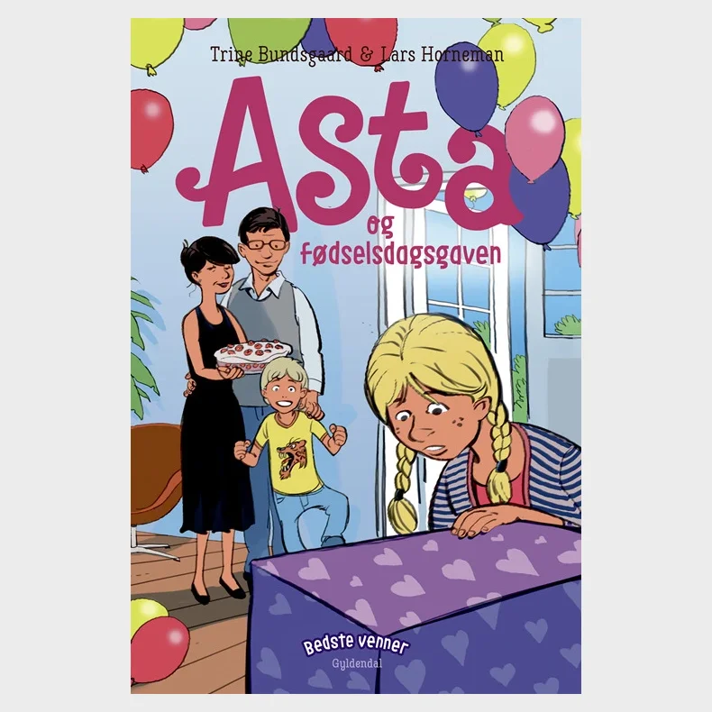 Bedste venner 6 - Asta og fdselsdagsgaven