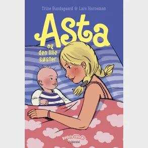 Bedste venner 9 - Asta og den lille s�ster