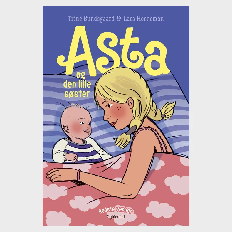 Bedste venner 9 - Asta og den lille s�ster