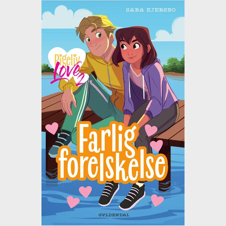 Pigeliv LOVE 2 - Farlig forelskelse
