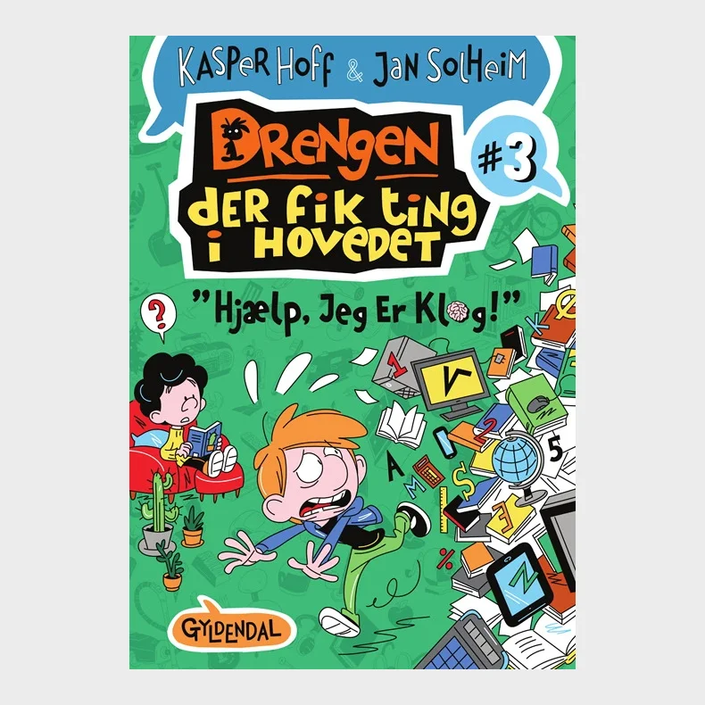 Drengen, der fik ting i hovedet 3 - Hjlp, jeg er klog