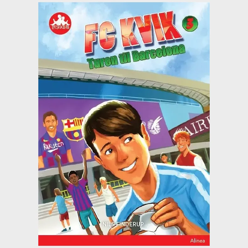 FC Kvik 3 - Turen til Barcelona, Rd Lseklub