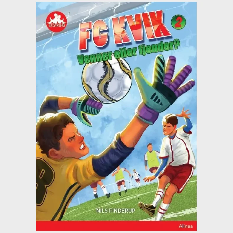 FC Kvik 2 - Venner eller fjender?, Rd Lseklub