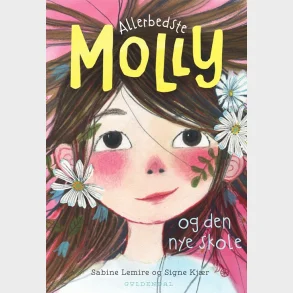 Allerbedste Molly 1 - Allerbedste Molly og den nye skole