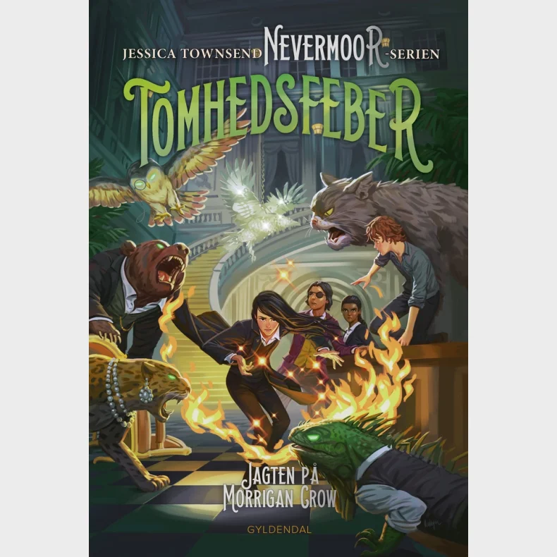 Nevermoor 3 - Tomhedsfeber. Jagten p� Morrigan Crow