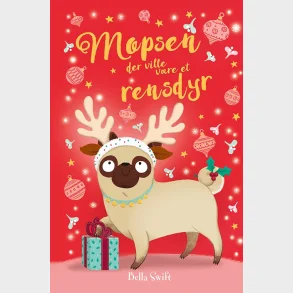 Mopsen, der ville v�re et rensdyr