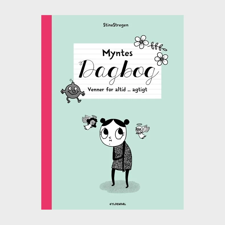 Myntes dagbog 4 - Venner for altid ... agtigt