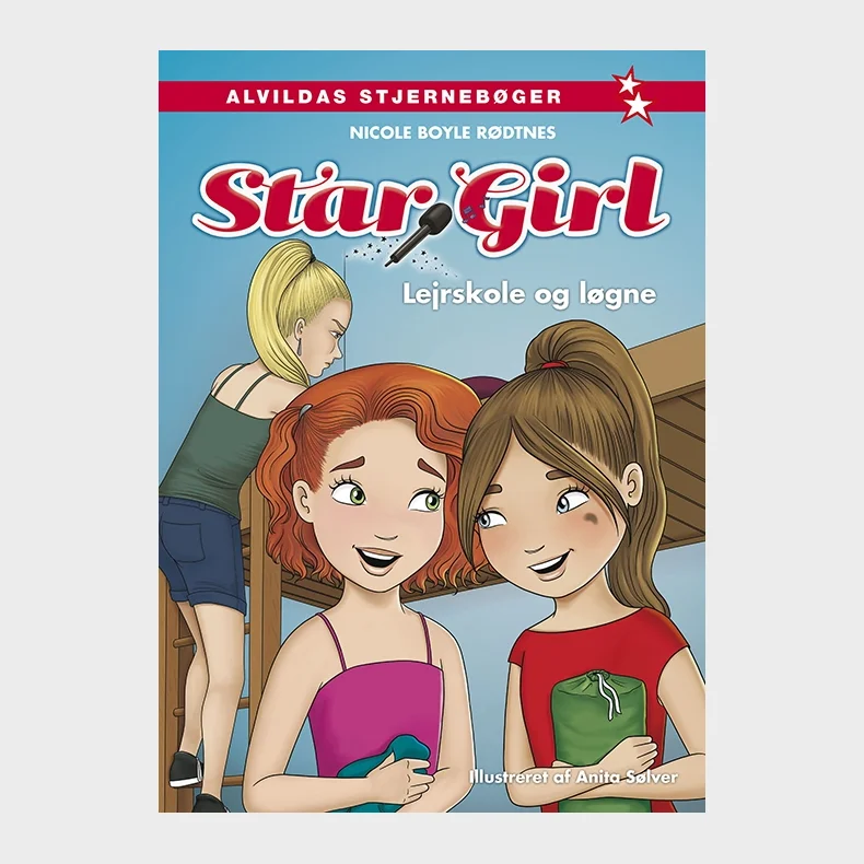 Star Girl 10: Lejrskole og l�gne