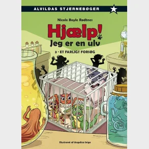 Hjlp! Jeg er en ulv 3: Et farligt forsg