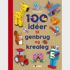 100 ider til genbrug og krealeg