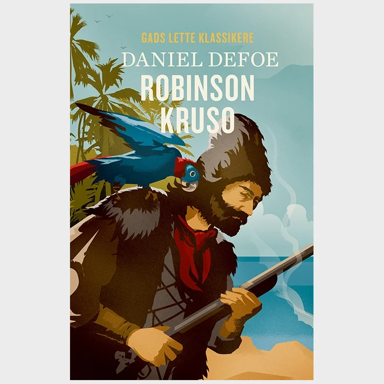 GADS LETTE KLASSIKERE: Robinson Kruso, BB