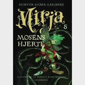 Mirja 5 -  Mosens hjerte