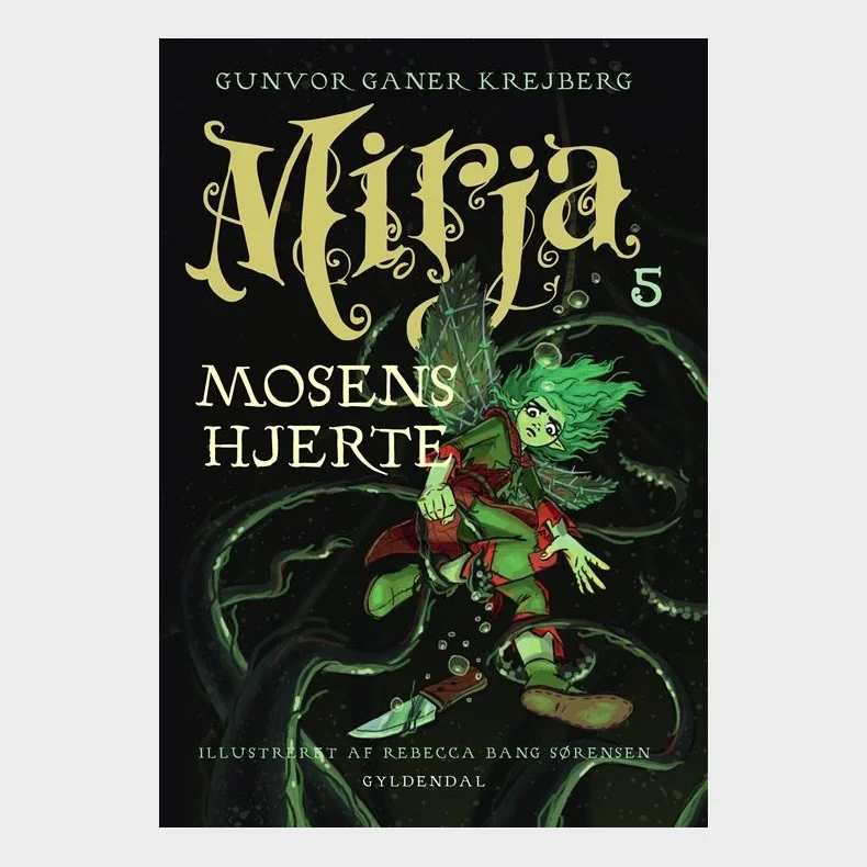 Mirja 5 -  Mosens hjerte