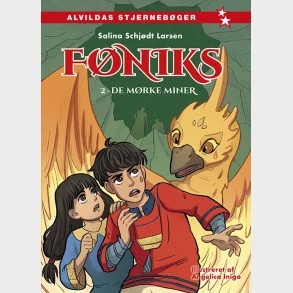 Fniks 2: De mrke miner