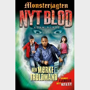 Monsterjagten - Nyt blod 2: Den m�rke Troldmand