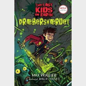 The Last Kids on Earth 5 - Drbersvrdet