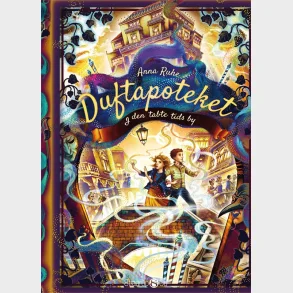 Duftapoteket - I den tabte tids by