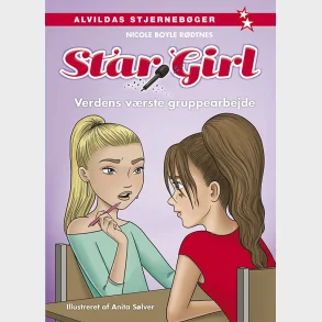 Star Girl 11: Verdens v�rste gruppearbejde