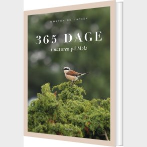 365 Dage I Naturen P Mols - Morten Dd Hansen - Bog