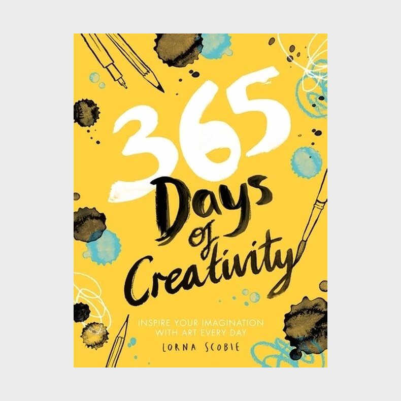 365 Days Of Creativity: Inspire Your Imagination With Art Every Day - Lorna Scobie - English Book