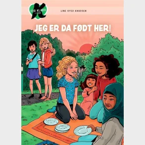 K for Klara (23) - Jeg er da fdt her