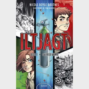 Iltjagt 1: Overlevelse