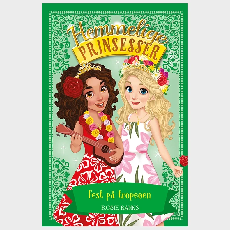 Hemmelige Prinsesser 20: Fest p tropeen