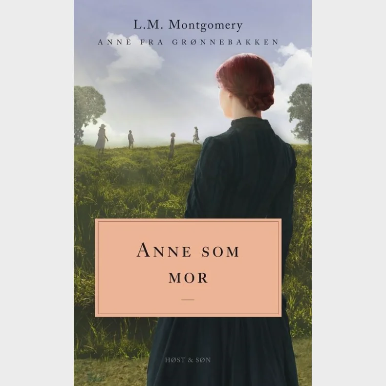 Anne som mor. Anne fra Gr�nnebakken 6