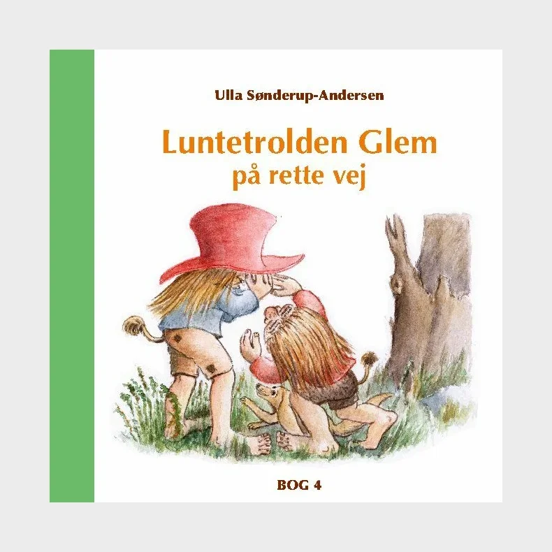 Luntetrolden Glem p� rette vej