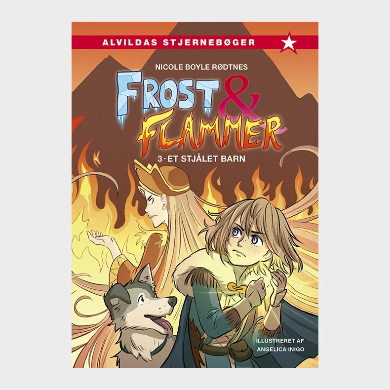 Frost og flammer 3: Et stjlet barn