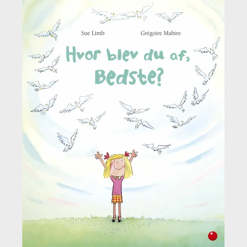 Hvor blev du af, Bedste?