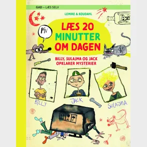 L�s 20 minutter om dagen: Billy, Sulajma og Jack opklarer mysterier