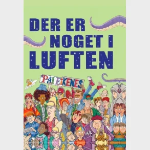 Der er noget i luften