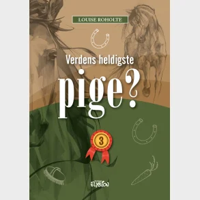 Verdens heldigste pige? 3