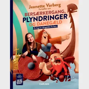 Jeanette Varberg fort�ller om bers�rkergang, plyndringer og daneg�ld