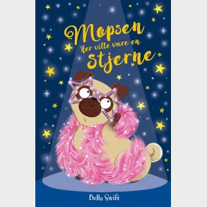 Mopsen, der ville v�re en stjerne