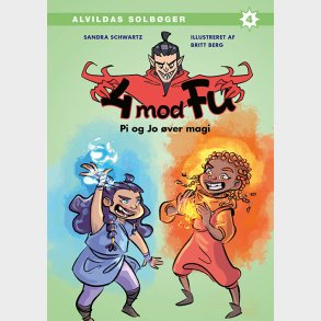 4 Mod Fu: Pi Og Jo ver Magi - Sandra Schwartz - Bog
