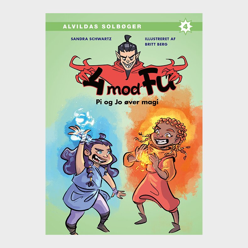 4 Mod Fu: Pi Og Jo ver Magi - Sandra Schwartz - Bog