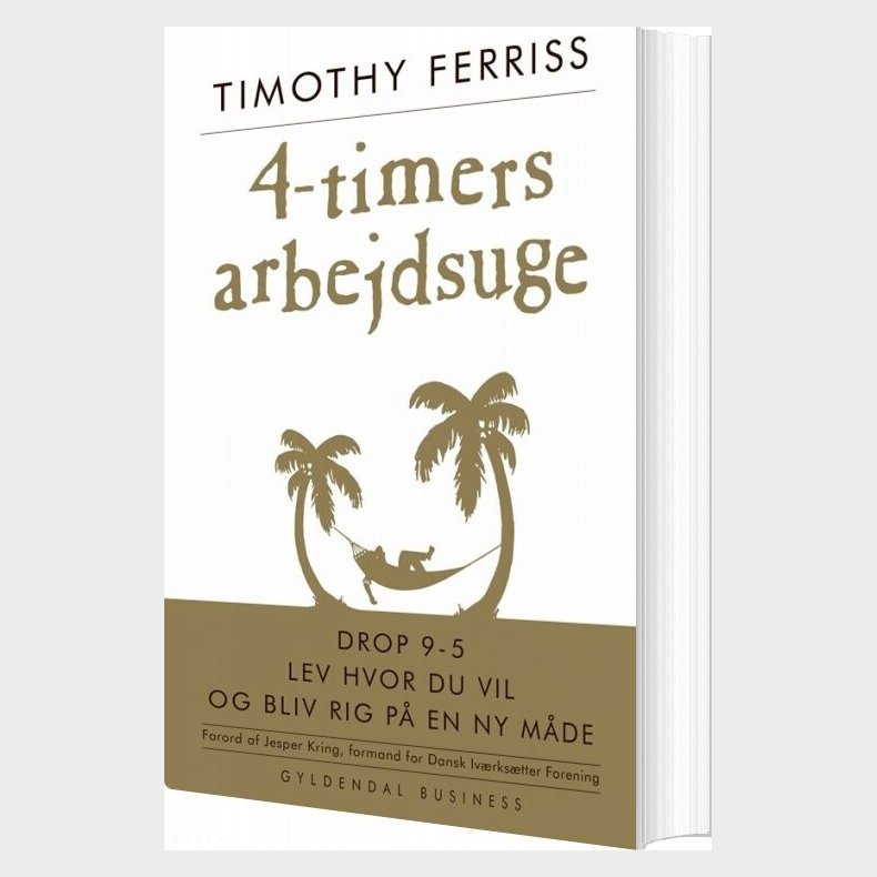 4-timers Arbejdsuge - Timothy Ferriss - Bog