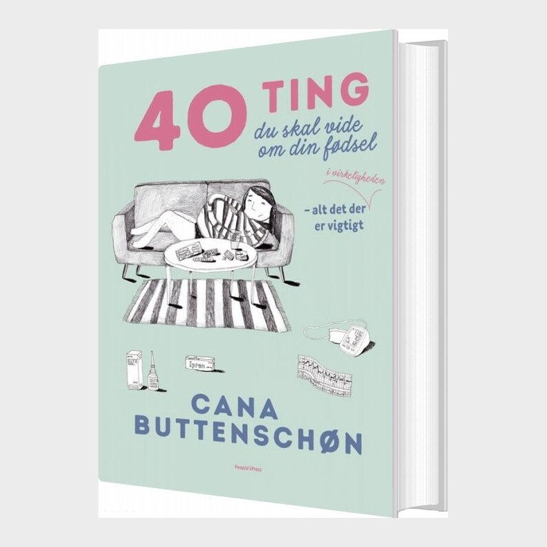 40 Ting Du Skal Vide Om Din Fdsel - Cana Buttenschn - Bog
