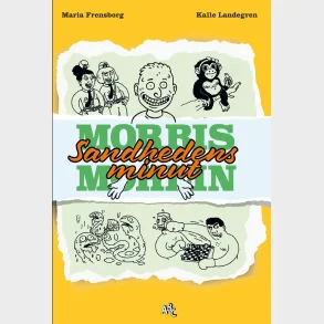 Morris Mohlin - Sandhedens minut