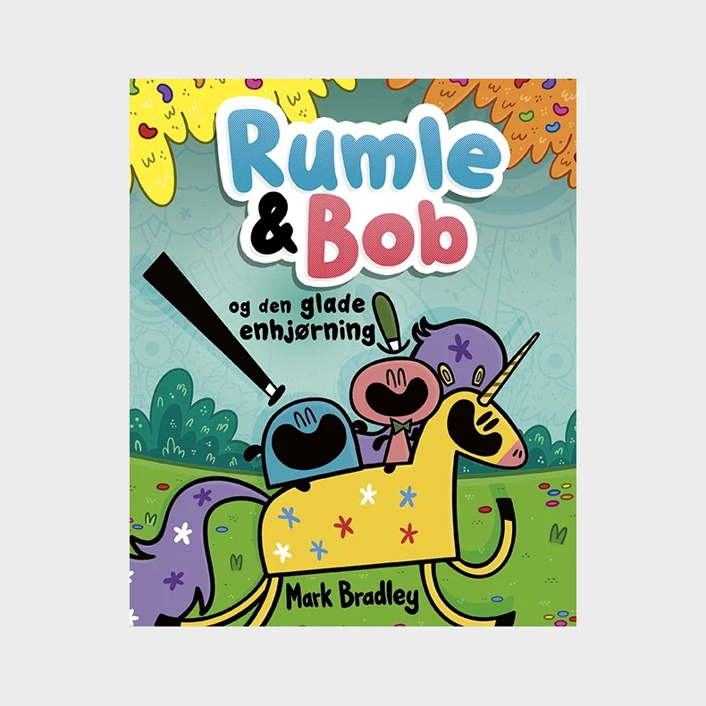 Rumle og Bob - og den glade enhjrning