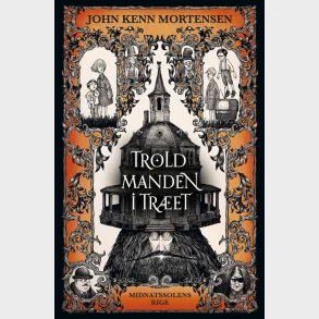 Midnatssolens Rige 1: Troldmanden i tret