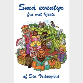 Sm� eventyr fra mit hjerte
